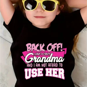 BACK OFF I HAVE A...GRANDMA... Print Short Sleeve T-shirt, Girls Comfy Tees For Summer